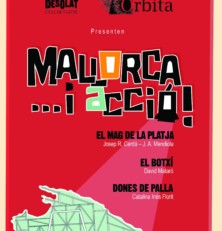 «Mallorca… i acció», cine, teatro y literatura con denominación de origen clásica