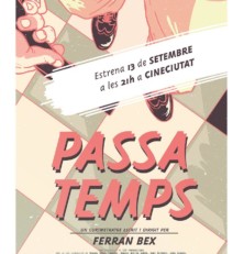 Ferran Bex estrena el curt Passatems a CineCiutat el dimarts 13