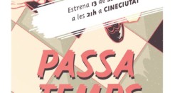 Ferran Bex estrena el curt Passatems a CineCiutat el dimarts 13