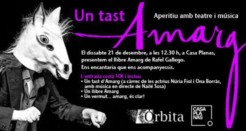 Òrbita presenta el llibre Amarg, amb un aperitiu i una representació teatral  a Casa Planas.