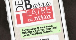 Comença el compte enrere: en 10 dies Teatre de Barra en Xarxa